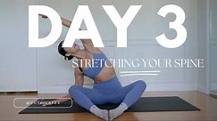 DAY 3 - STRETCHING YOUR SPINE