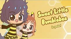 Sweet little bumblebee || bluey skit/meme || Bluey Gacha Club || Anniema