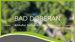 Bad Doberan - Althofer Mühle mit viel Potenzial | Immobilienmakler MV