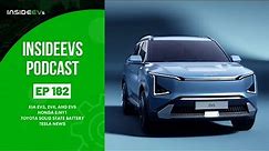 InsideEVs Podcast #182: Kia EV3, EV4, and EV5, Honda e:Ny1, Toyota Solid State Battery, Tesla News