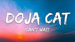 Doja Cat – Can't Wait (Lyrics)