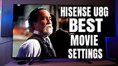 Hisense U8G Movie settings and Audio setup