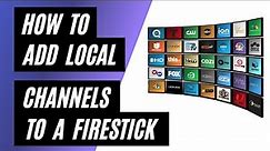 Add Local Channels to Your Firestick for Free in 2023