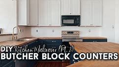 How To DIY Butcher Block Countertops | DIY Kitchen Makeover on a Budget Part 2