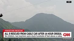 All 8 people rescued from stranded cable car in Pakistan