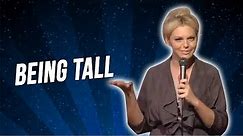 Being Tall (Stand Up Comedy)