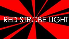 Red Strobe Light [10 Minutes]