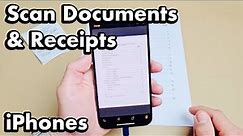 iPhones: How to Scan Documents & Receipts