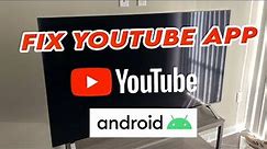 How To Fix YouTube app on Any Android TV : 5 Tricks!