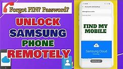 Samsung Find My Mobile How to Unlock Phone Remotely | Forgot PIN or Password?