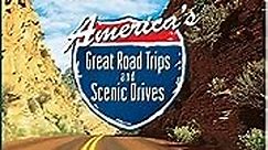America's Great Road Trips: California, Hawaii, Alaska, Montana, Idaho & Wyoming, Washington