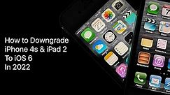 How to Downgrade iPhone 4s & iPad 2 to iOS 6 in 2023