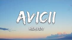Avicii - Heaven (Lyrics) ft. Chris Martin