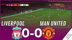 Liverpool vs Manchester United [0-0] MATCH HIGHLIGHTS • Video Game Simulation & Recreation