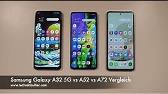 Samsung Galaxy A32 5G vs A52 vs A72 Vergleich