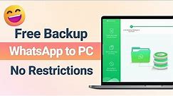 [iOS&Android]How to Backup WhatsApp to PC without Restrictions 2024