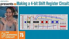 How to Make a 4-bit Shift Register Circuit - The Learning Circuit