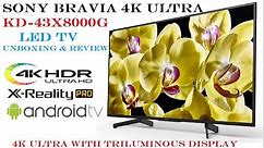 SONY BRAVIA X80G Series 4K KD-43X8000G 43" LED Unboxing And Review