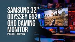 Samsung Odyssey G52A 32" QHD Gaming Monitor - Product Overview