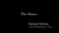 Michael Ruhlman Had Something to Say - The Dance