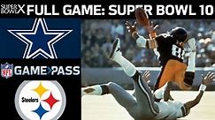 Full NFL Game: Super Bowl X - Cowboys vs. Steelers | NFL Game Pass