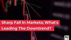 Decoding The Sharp Fall In The Market