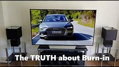 The TRUTH about Burn-in in OLED TV's