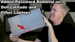 Admin Password Removal on Dell Latitude E6420 , E6430 , E5410 Laptops + others BIOS password reset