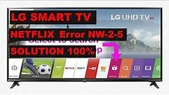 How to fix Netflix Error NW 2 5 LG Smart TV | Common NETFLIX Problems and Fixes | JOIN NETFLIX