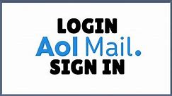 AOL Mail Login: How to Login to AOL? (2021)