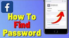 How to See Facebook Password Full Guide
