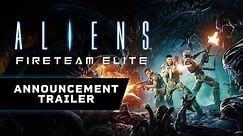 Aliens: Fireteam Elite - Announce Trailer