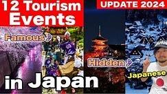 JAPAN UPDATED | 12 Tourism Events in 2024 to Know Before Traveling to Japan | Travel Update 2024
