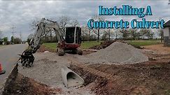 Installing A Concrete Culvert In A New Construction Driveway