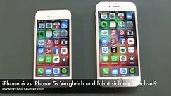 iPhone 6 vs iPhone 5s Vergleich und lohnt sich ein Wechsel ?
