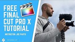 FINAL CUT PRO X - FREE BEGINNERS TUTORIAL