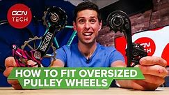 How To Fit An Oversized Pulley Wheel To Your Derailleur | GCN Tech Monday Maintenance