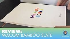 Review: Wacom Bamboo Slate