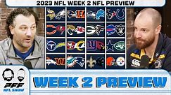 2023 NFL Week 2 NFL Preview | PFF NFL Show