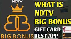 WHAT IS NDTV BIGBONUS ,, HOW TO BUY GIFT CARD IN NDTV BIG BONUS APP ,, NDTV BIGBONUS KYA HAI