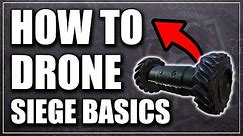 How to Drone - Siege Basics (Rainbow Six Siege)