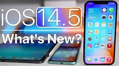 iOS 14.5 is Out! - What's New?