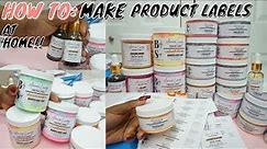 HOW TO MAKE CUSTOM LABELS FOR YOUR BUSINESS UNDER $20 | MAKE YOUR OWN PRODUCT LABELS AT HOME!!