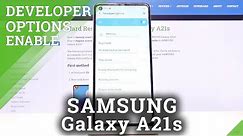 How to Enter Developer Options in Samsung Galaxy A21s – Hidden Developer Mode