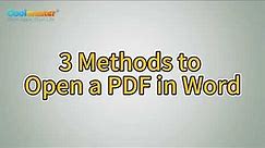 How to Open a PDF in Word in 3 Easy Ways