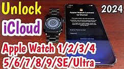 2024 New Unlock Apple Watch iCloud Lock Without Computer | Unlock Apple Watch Activation Lock