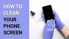 How to Clean a Phone Screen? Two Easy Ways to Clean Phone Screen or Tempered Glass Screen Protector