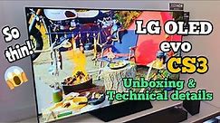 LG OLED evo CS3 55" 4K Smart TV 2023 | Unboxing and Overview!