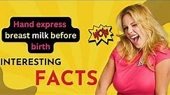 Hand expression | Hand express breast milk before birth