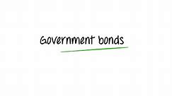 What are Government Bonds?